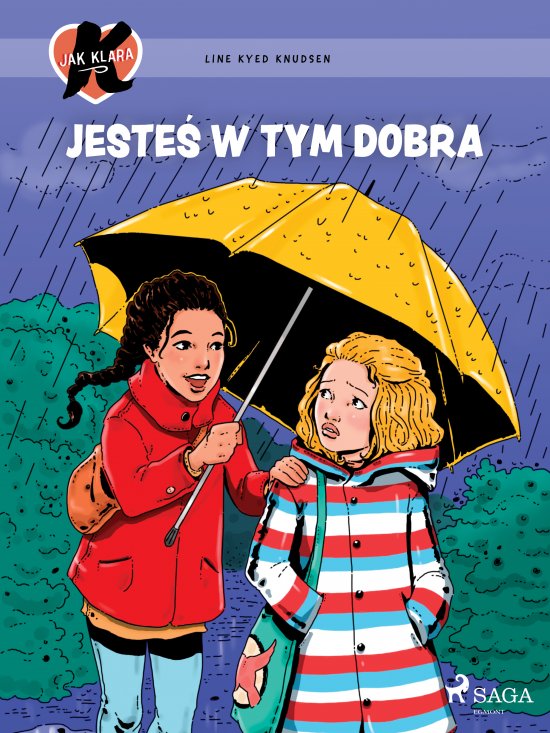 K jak Klara 22 - Jeste� w tym dobra