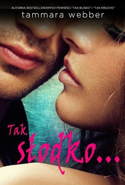 Tak s�odko...