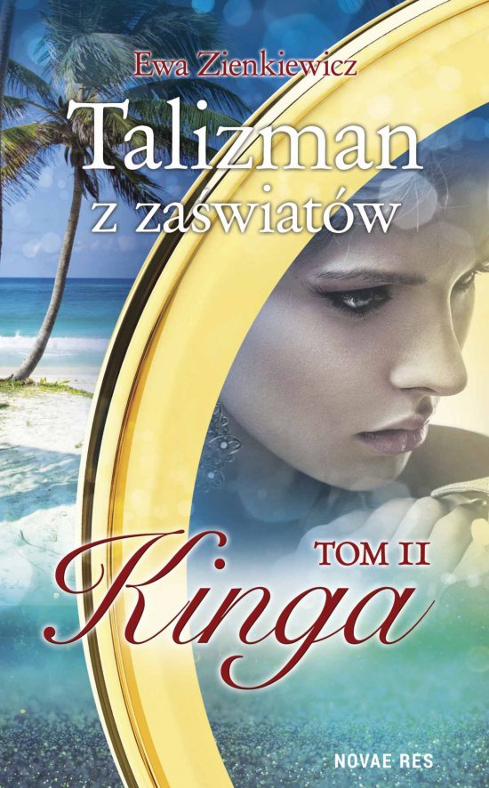 Talizman z za�wiat�w. Tom II. Kinga