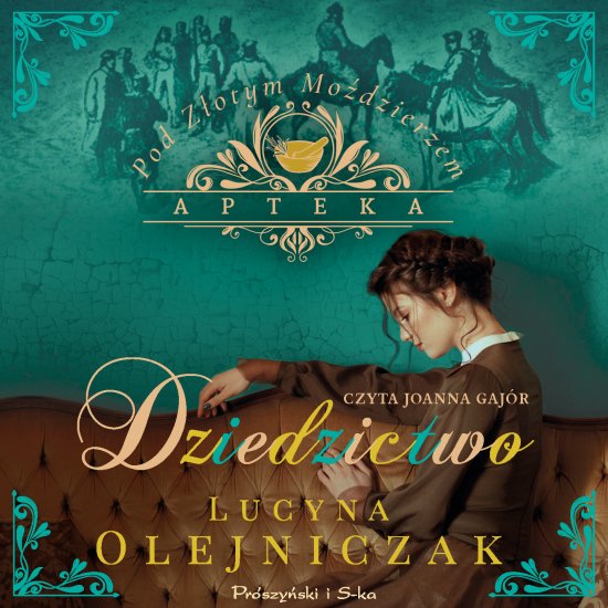 Apteka pod Z�otym Mo�dzierzem. Dziedzictwo