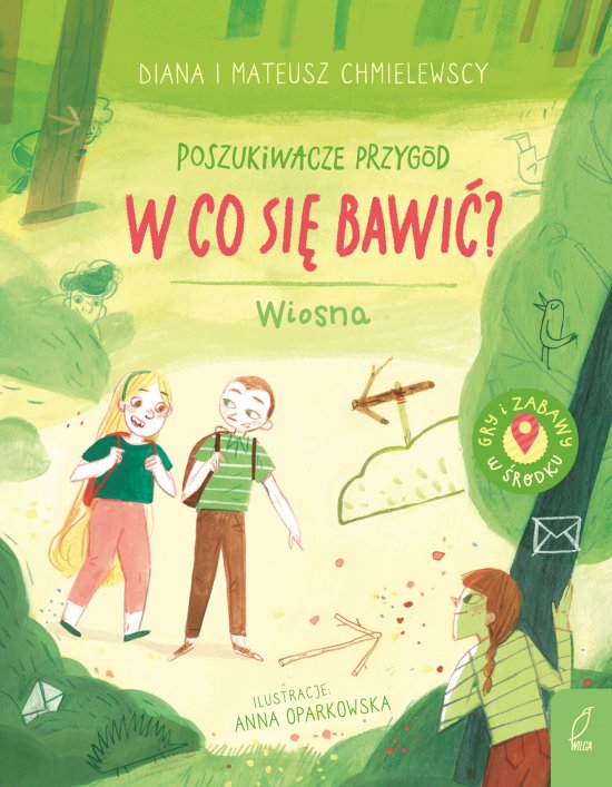 Poszukiwacze przyg�d. W co si� bawi�? Wiosna