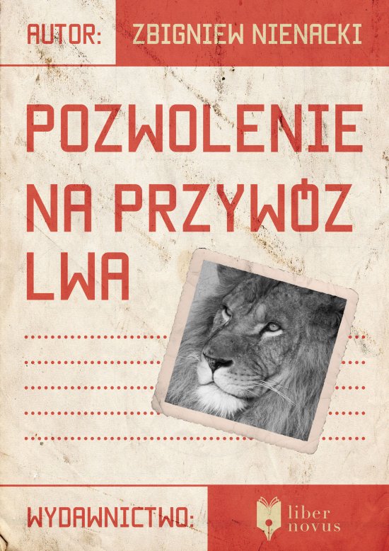 Pozwolenie na przyw�z lwa