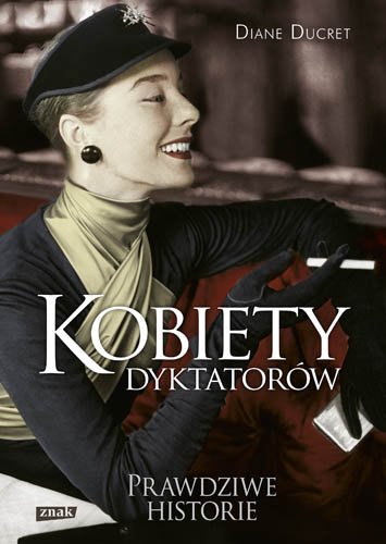 Kobiety dyktator�w