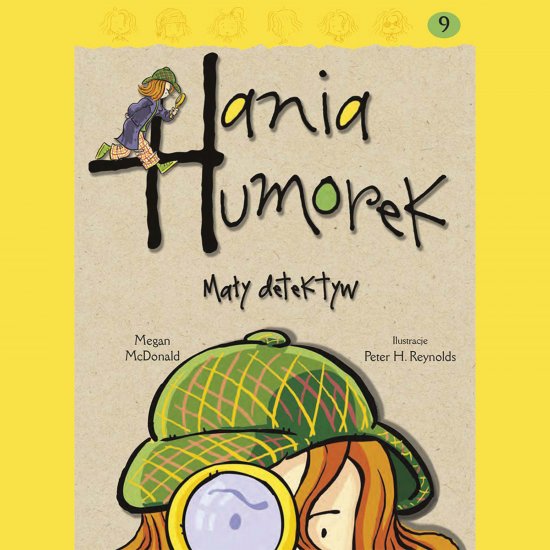 Hania Humorek. Ma�y detektyw