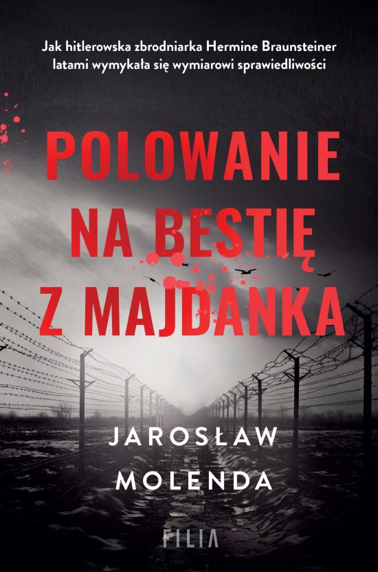 Polowanie na besti� z Majdanka