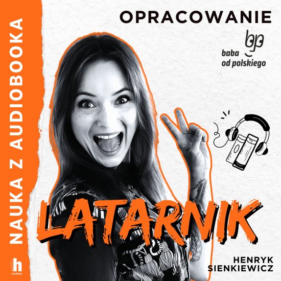 Latarnik - lektura z opracowaniem