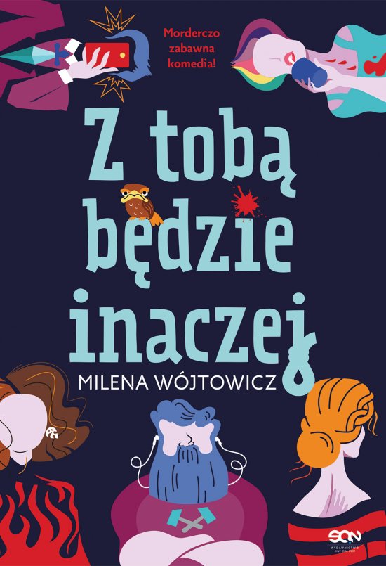 Z tob� b�dzie inaczej