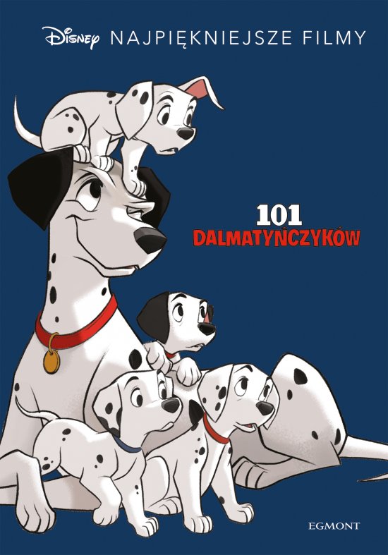 101 Dalmaty�czyk�w. Disney. Najpi�kniejsze filmy