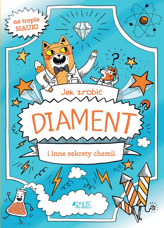 Jak zrobi� diament i inne sekrety chemii