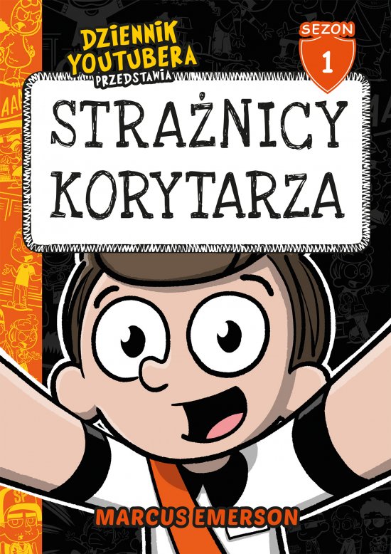 Dziennik Youtubera przedstawia: Stra�nicy korytarza