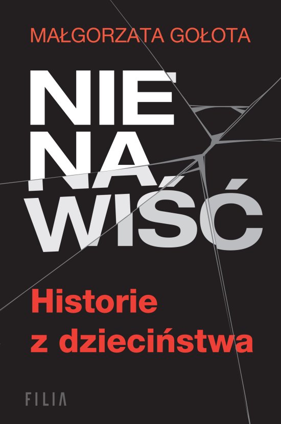 Nienawi��. Historie z dzieci�stwa