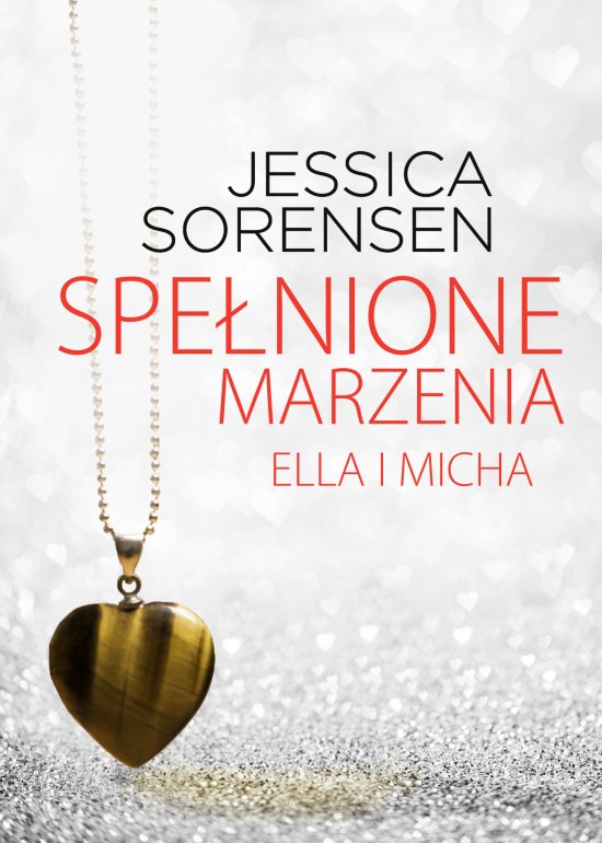 Spe�nione marzenia. Ella i Micha