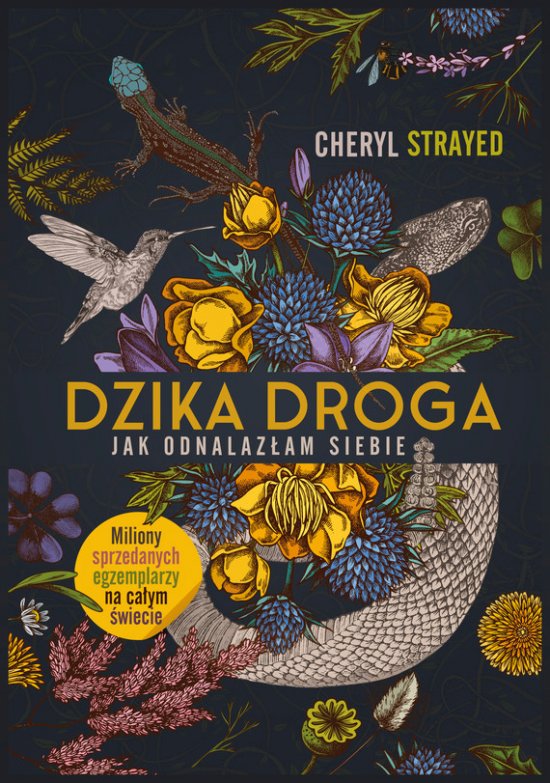 Dzika droga. Jak odnalaz�am siebie