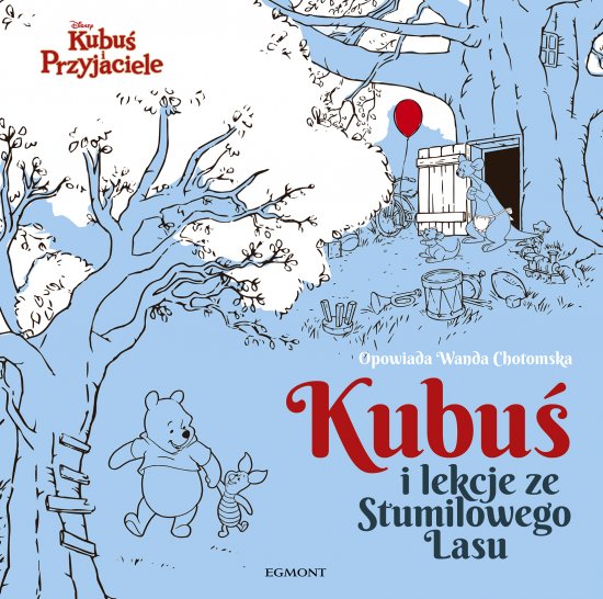 Kubu� i lekcje ze Stumilowego Lasu
