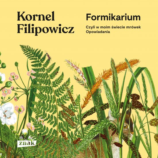 Formikarium, czyli w moim �wiecie mr�wek. Opowiadania