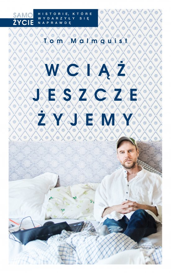 Wci�� jeszcze �yjemy