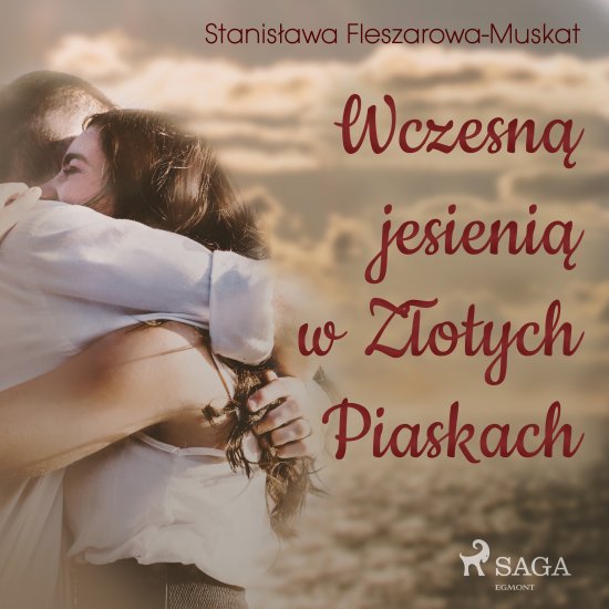 Wczesn� jesieni� w Z�otych Piaskach