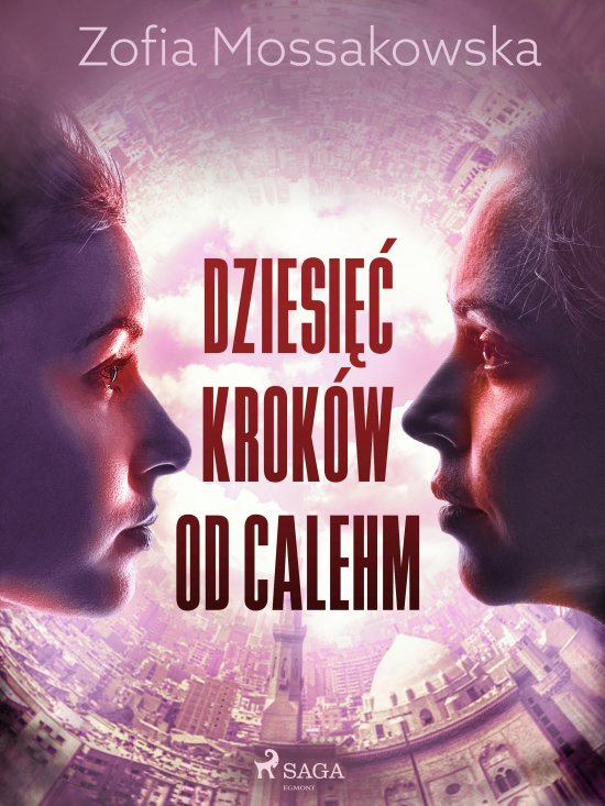 Dziesi�� krok�w od Calehm