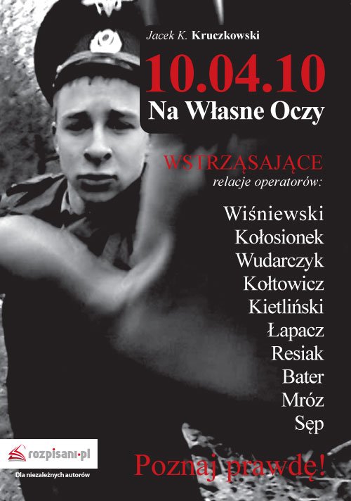 10.04.10 - Na W�asne Oczy