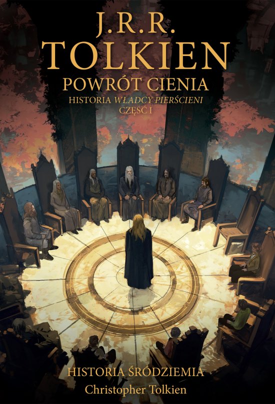 Powr�t Cienia [Historia �r�dziemia t. 6]. Historia W�adcy Pier�cieni Cz�� 1