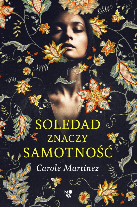 Soledad znaczy samotno��