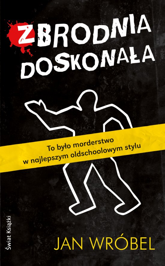 Zbrodnia doskona�a
