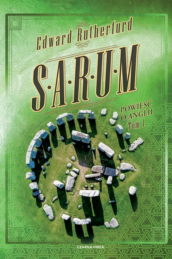 Sarum. Powie�� o Anglii. Tom 1
