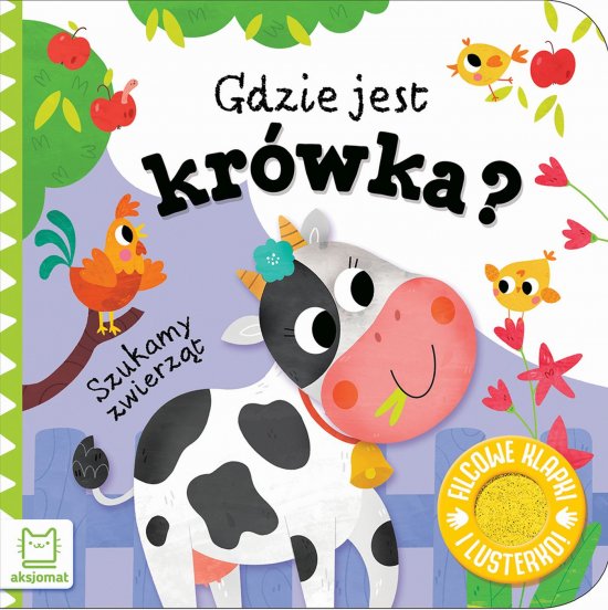 Szukamy zwierz�t. Gdzie jest kr�wka? Filcowe klapki i lusterko