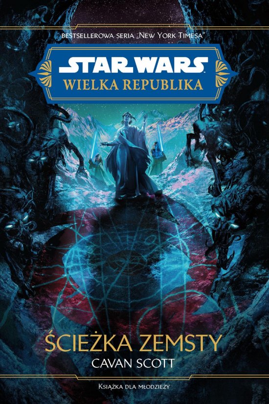 Star Wars. Wielka Republika. �cie�ka zemsty