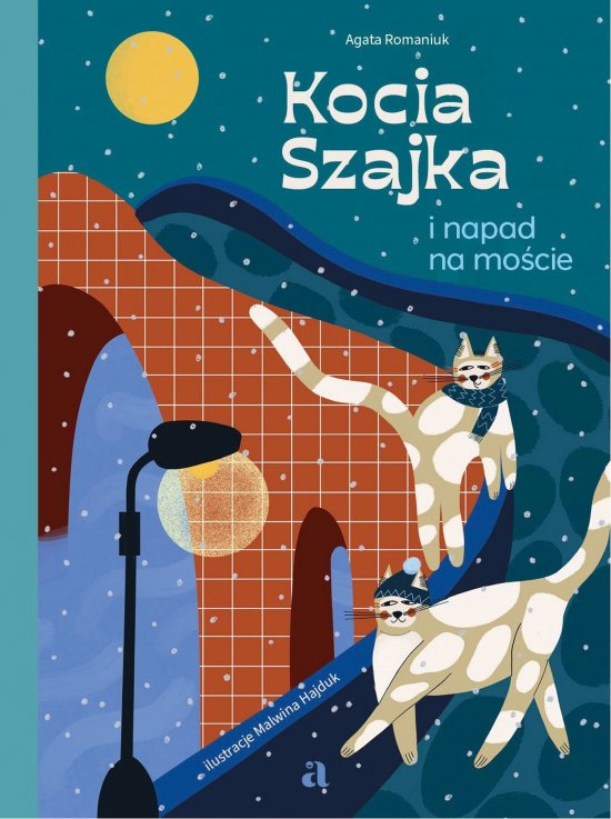 Kocia Szajka i napad na mo�cie