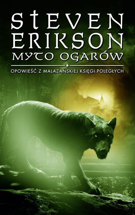 Myto ogar�w. Opowie�ci z Malaza�skiej Ksi�gi Poleg�ych. Tom 8