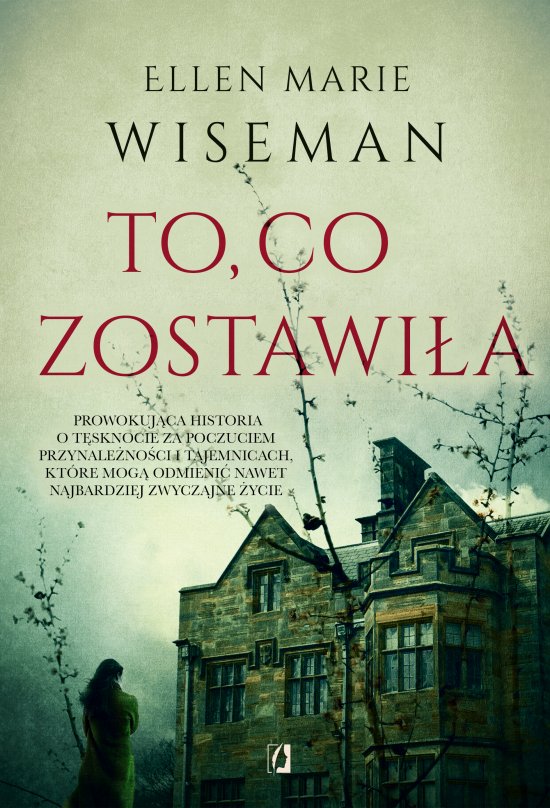 To, co zostawi�a