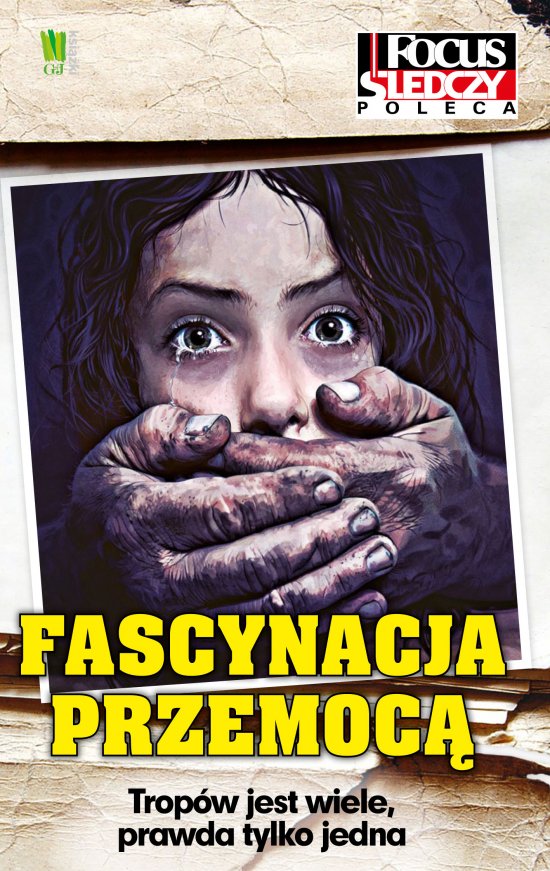Fascynacja przemoc�