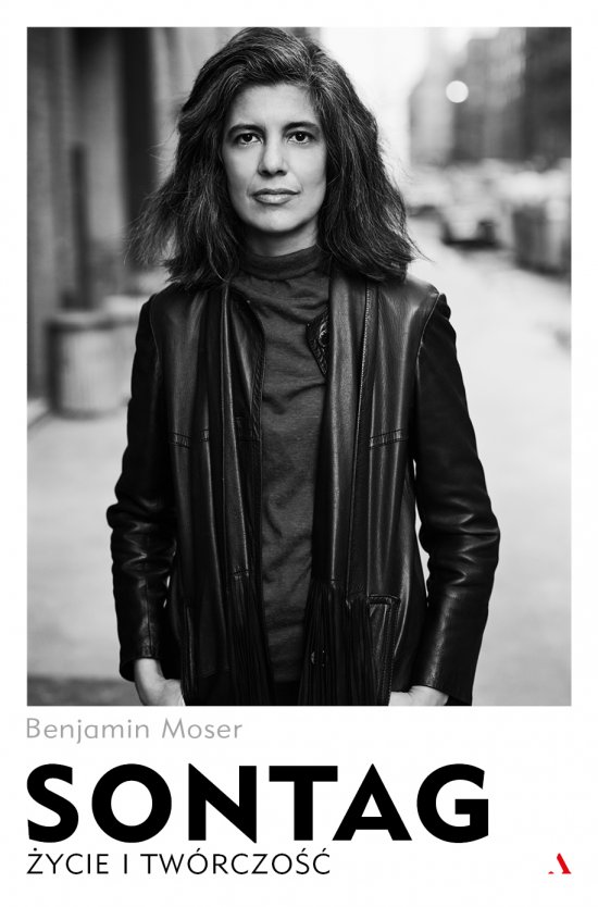 Sontag. �ycie i tw�rczo��