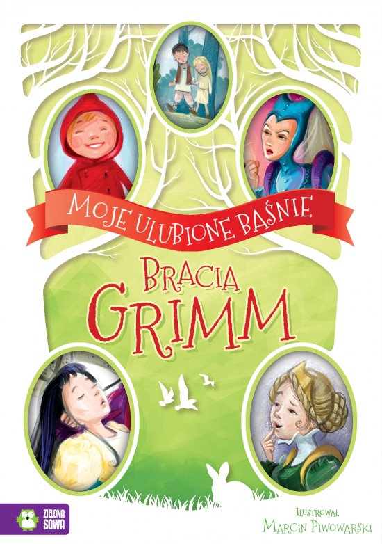 Moje ulubione ba�nie. Bracia Grimm