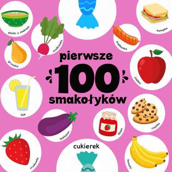 Pierwsze 100 smako�yk�w