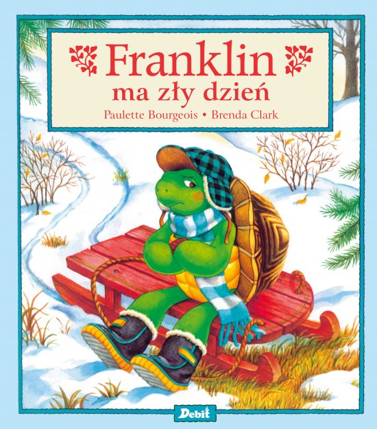 Franklin ma z�y dzie�