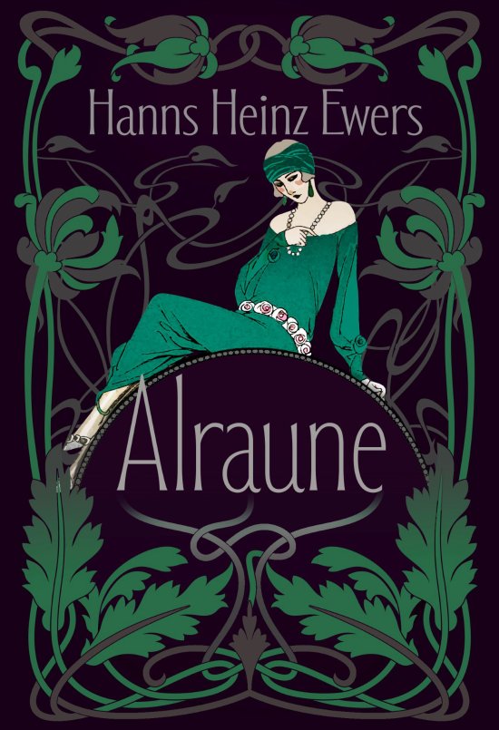 Alraune. Historia pewnej �yj�cej istoty
