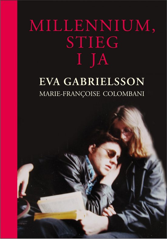 Millennium, Stieg i ja