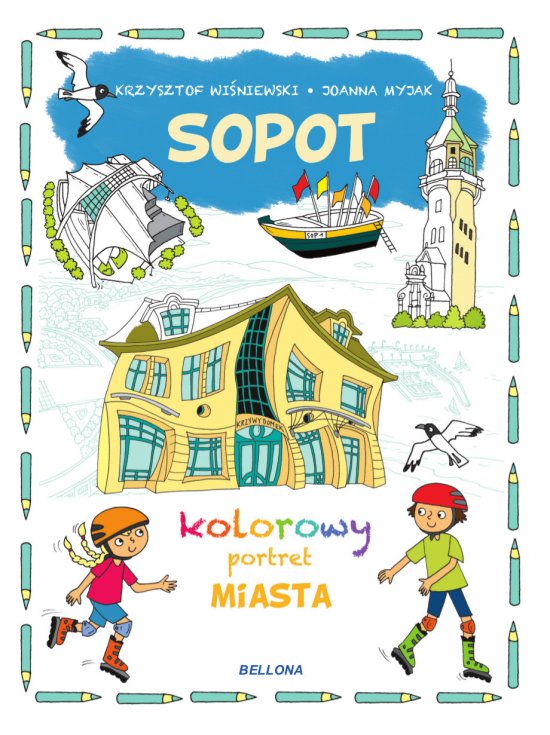 Sopot. Kolorowy portret miasta