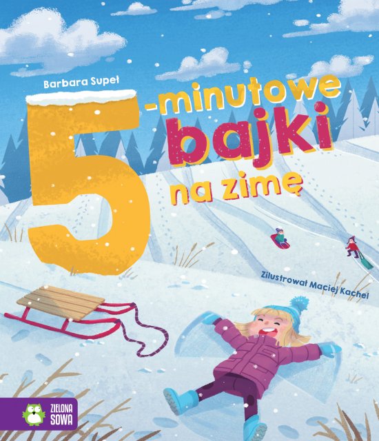 Bajki na dobranoc. 5-minutowe bajki na zim�
