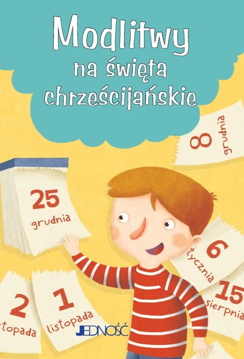 Modlitwy dzieci Bo�ych. Modlitwy na �wi�ta chrze�cija�skie