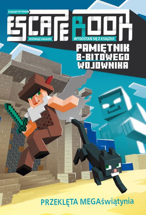 Escape book. Przekl�ta MEGA�wi�tynia. Tom 1