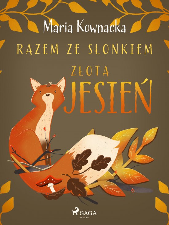 Razem ze s�onkiem. Z�ota jesie�
