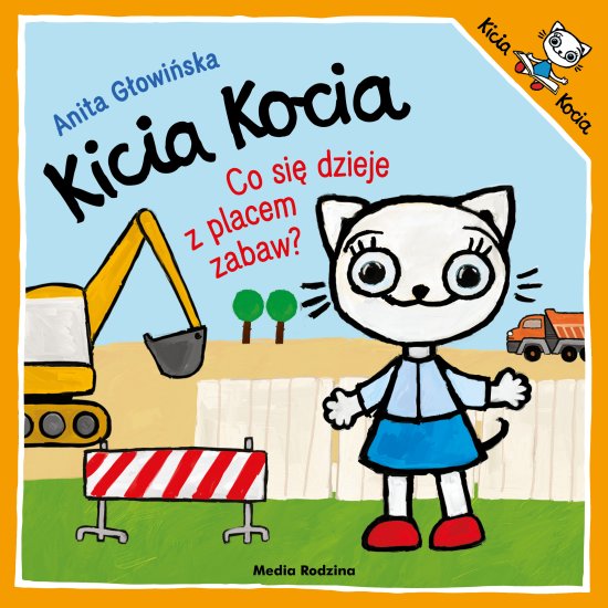 Kicia Kocia. Co si� dzieje z placem zabaw?