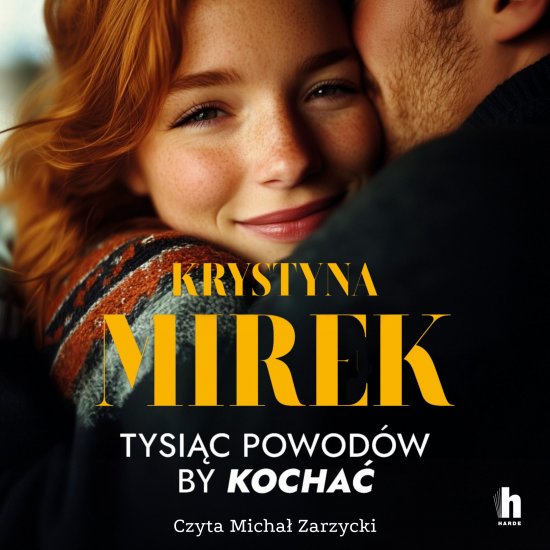Tysi�c powod�w, by kocha�