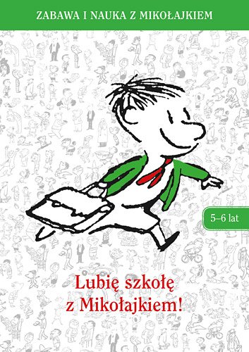 Lubi� szko�� z Miko�ajkiem (5-6 lat)