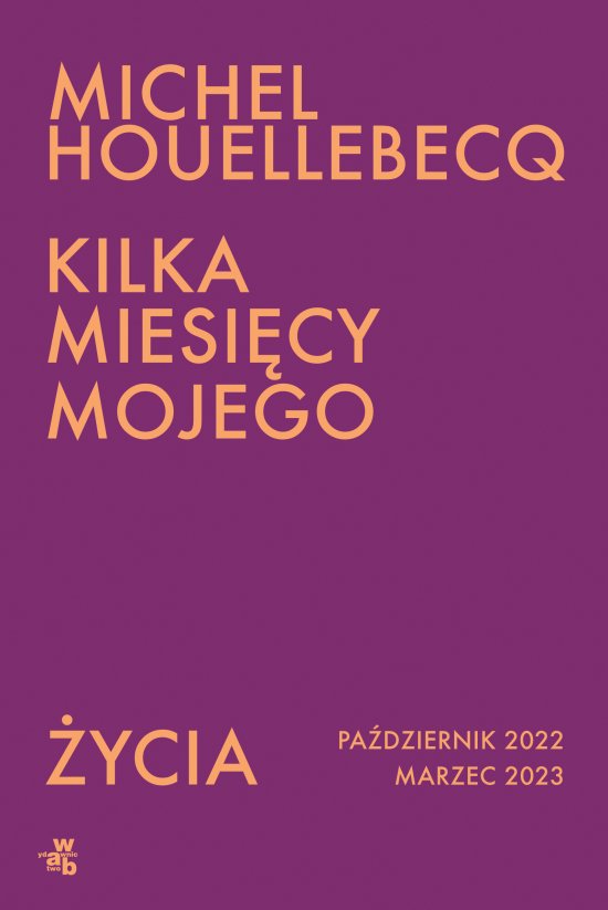 Kilka miesi�cy mojego �ycia. Pa�dziernik 2022 - marzec 2023