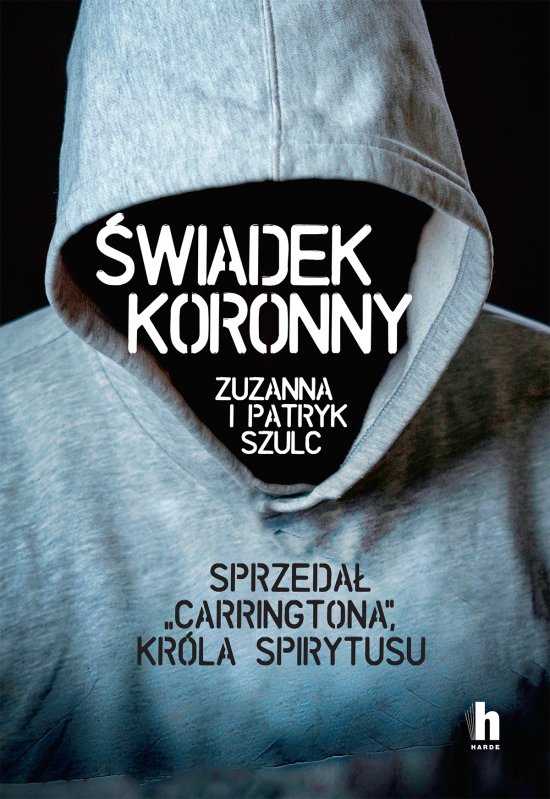 �wiadek koronny. Sprzeda� "Carringtona", kr�la spirytusu