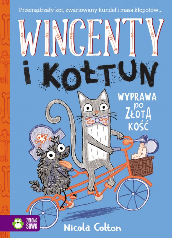 Wincenty i Ko�tun. Wyprawa po z�ot� ko��. Tom 2